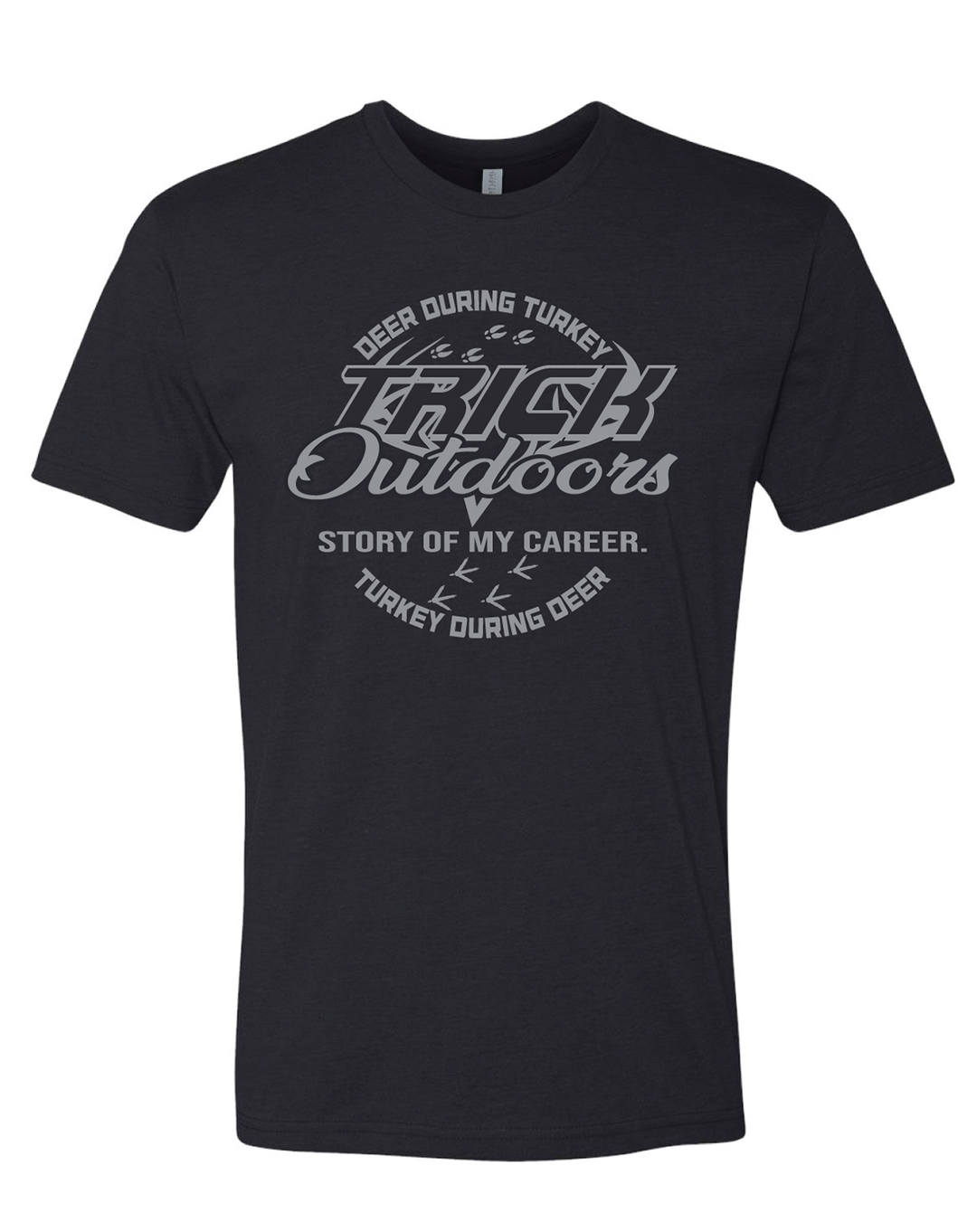 hunting slogan tee